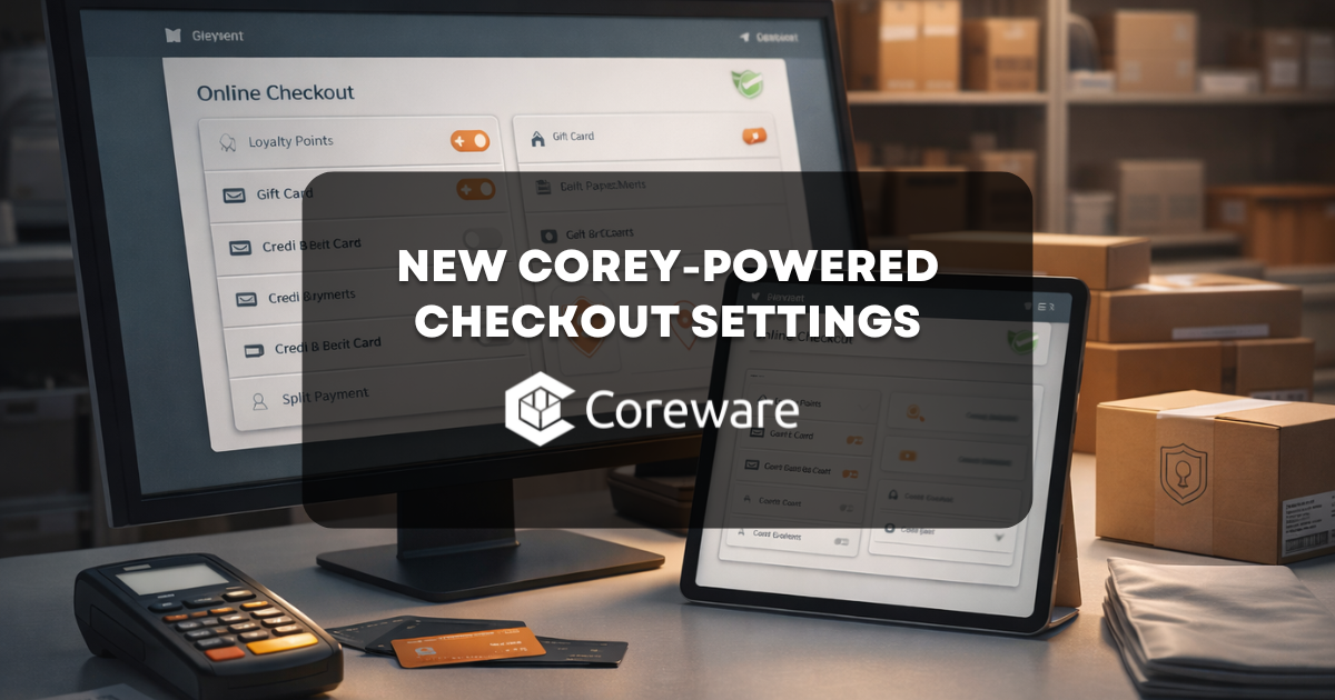 New CoreY-Powered Checkout Settings